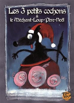 Affiche de Les 3 petits cochons et le méchant loup Père Noël