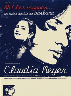 Affiche de Ah ! Les voyages | Un autre destin de Barbara