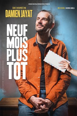 Affiche de Damien Jayat dans Neuf mois plus tôt