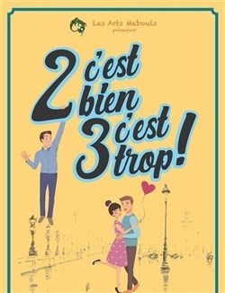 Affiche de 2 c'est bien, 3 c'est trop !