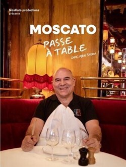 Affiche de Moscato passe à table