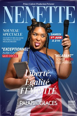 Affiche de Nenette dans Liberté, égalité, féminité