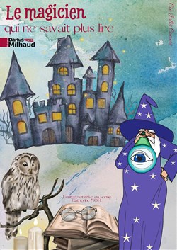Affiche de Le Magicien qui ne savait plus lire
