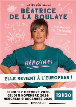 Affiche de Béatrice de la Boulaye dans Héroïnes