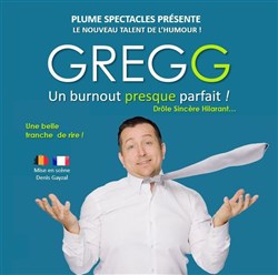 Affiche de Gregg dans Un burnout presque parfait !