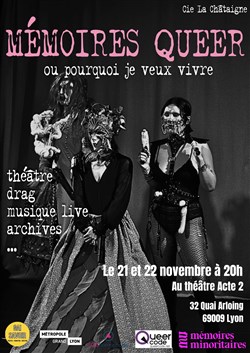 Affiche de Mémoires queer ou pourquoi je veux vivre