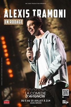 Affiche de Alexis Tramoni | nouveau spectacle en rodage