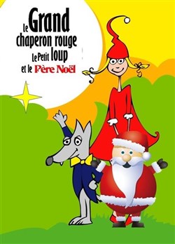 Affiche de Le grand chaperon rouge, le petit loup et le Père Noël