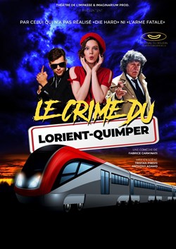 Affiche de Le crime du Lorient-Quimper