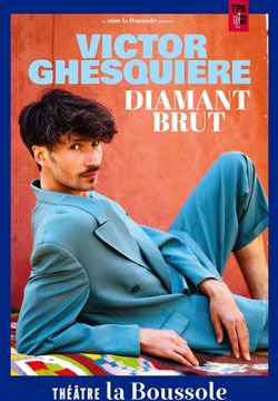 Affiche de Victor Ghesquière dans Diamant Brut