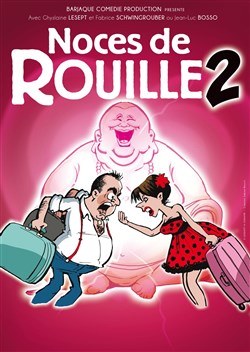Affiche de Noces de Rouille 2