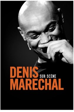 Affiche de Denis Maréchal dans Denis Maréchal sur scène