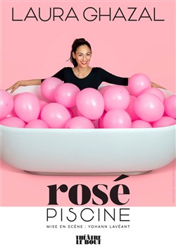 Affiche de Laura Ghazal dans Rosé Piscine