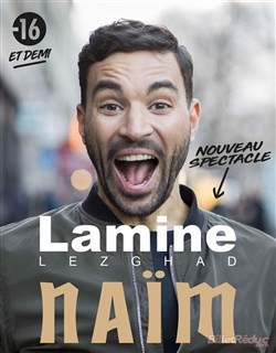 Affiche de Lamine Lezghad dans Naïm | Nouveau Spectacle