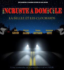 Affiche de Incruste à domicile