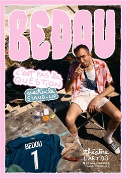 Affiche de Bedou dans C'est pas la question