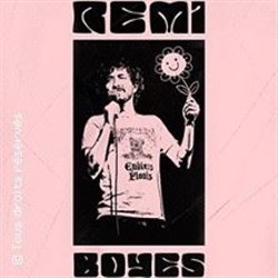 Affiche de Rémi Boyes dans J'ai tout écrit hier