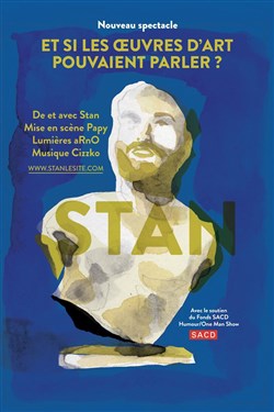 Affiche de Stan dans Et si les oeuvres d'art pouvaient parler