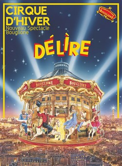 Affiche de Cirque d'Hiver Bouglione dans Délire