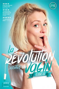 Affiche de Elodie KV dans La révolution positive du vagin