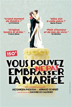 Affiche de Vous pouvez ne pas embrasser la mariée