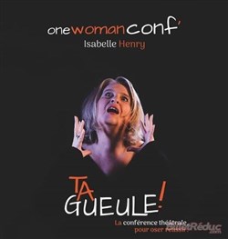 Affiche de Isabelle Henry dans Ta gueule !