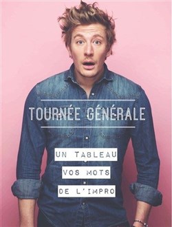 Affiche de Gérémy Crédeville dans Tournée Générale