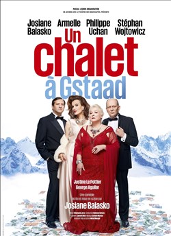 Affiche de Un chalet à Gstaad | avec Josiane Balasko et Armelle