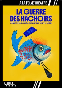 Affiche de La Guerre des Hachoirs