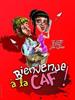 Affiche de Bienvenue à la Caf !