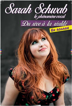Affiche de Sarah Schwab dans Du rêve à la réalité
