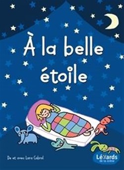 Affiche de A la belle étoile