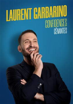 Affiche de Laurent Garbarino dans Confidences gênantes
