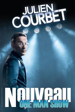 Affiche de Julien Courbet dans son Nouveau One Man Show