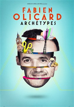 Affiche de Fabien Olicard dans Archétypes