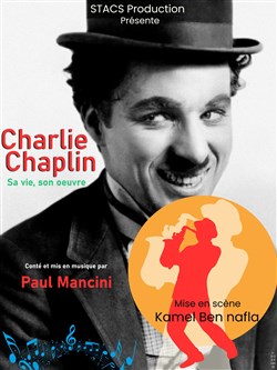Affiche de Charlie Chaplin, sa vie, son oeuvre