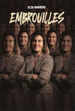 Affiche de Elsa Barrère dans Embrouilles