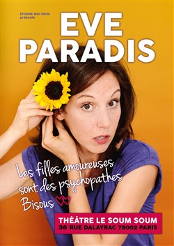Affiche de Eve Paradis dans Les filles amoureuses sont des psychopathes