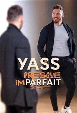 Affiche de Yass dans Presque Imparfait