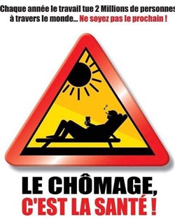Affiche de Le Chômage c'est la santé !