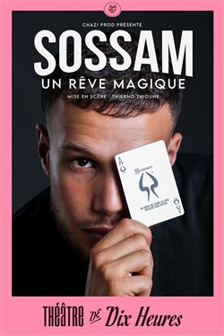 Affiche de Sossam dans Un rêve magique