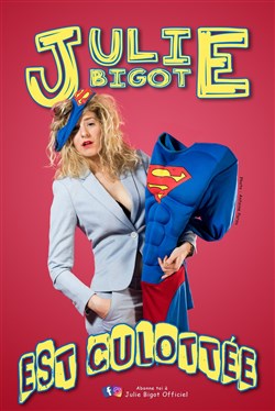 Affiche de Julie Bigot dans Julie est culottée