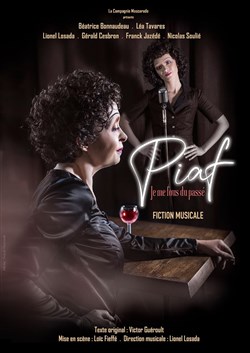 Affiche de Piaf je me fous du passé