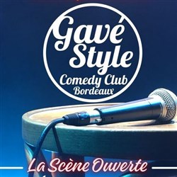 Affiche de Gavé Style Comedy Club, la Scène Ouverte