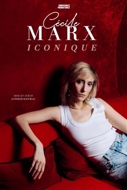 Affiche de Cécile Marx dans Iconique