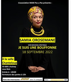 Affiche de Samia Orosemane dans Je suis une bouffonne