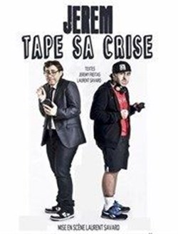 Affiche de Jérem dans Prenez la vie côté Jerem