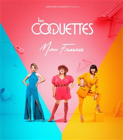 Affiche de Les Coquettes dans Merci Francis