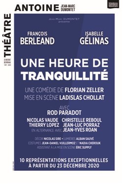 Affiche de Une heure de tranquillité | avec Isabelle Gélinas et François Berléand