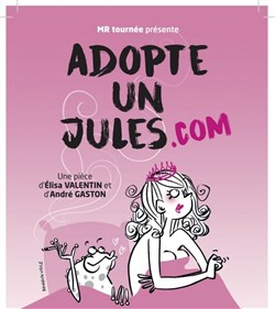 Affiche de Adopte un jules.com